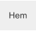 Hem